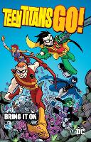 Book Cover for Teen Titans Go!: Bring it On by J. Torres