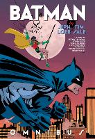 Book Cover for Batman by Jeph Loeb and Tim Sale Omnibus by Jeph Loeb