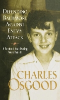 Book Cover for Defending Baltimore Against Enemy Attack by Charles Osgood