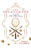 Book Cover for The Tournament by John Clarke