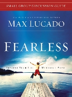 Book Cover for Fearless Small Group Discussion Guide by Max Lucado