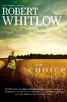 Book Cover for The Choice by Robert Whitlow