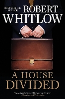 Book Cover for A House Divided by Robert Whitlow