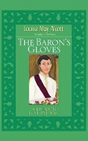 Book Cover for The Baron's Gloves by Louisa May Alcott