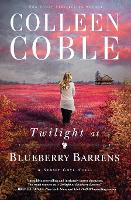 Book Cover for Twilight at Blueberry Barrens by Colleen Coble