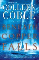 Book Cover for Beneath Copper Falls by Colleen Coble