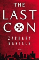 Book Cover for The Last Con by Zachary Bartels