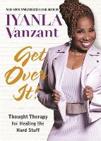 Book Cover for Get Over It! by Iyanla Vanzant