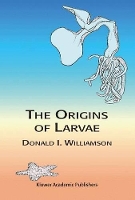 Book Cover for The Origins of Larvae by D. Williamson