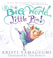 Book Cover for It's a Big World, Little Pig! by Kristi Yamaguchi