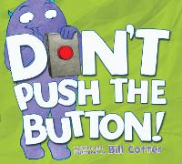 Book Cover for Don't Push the Button! by Bill Cotter