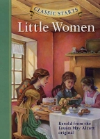 Book Cover for Classic Starts®: Little Women by Louisa May Alcott, Arthur Pober