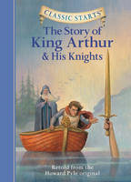 Book Cover for The Story of King Arthur and His Knights by Tania Zamorsky, Dan Andreasen, Howard Pyle