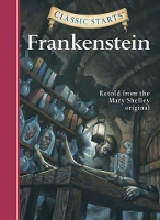 Book Cover for Classic Starts®: Frankenstein by Mary Wollstonecraft Shelley, Arthur Pober