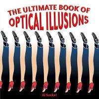Book Cover for The Ultimate Book of Optical Illusions by Al Seckel