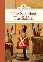 Book Cover for The Steadfast Tin Soldier by Kathleen Olmstead, H. C. Andersen