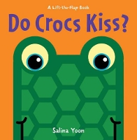 Book Cover for Do Crocs Kiss? by Salina Yoon