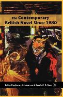 Book Cover for The Contemporary British Novel Since 1980 by James Acheson