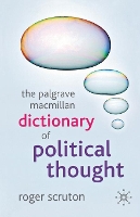 Book Cover for The Palgrave Macmillan Dictionary of Political Thought by Roger Scruton