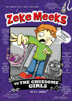 Book Cover for Zeke Meeks Vs the Gruesome Girls by D L Green