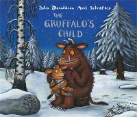 Book Cover for The Gruffalo's Child by Julia Donaldson