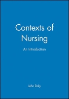 Book Cover for Contexts of Nursing by John Daly