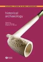 Book Cover for Historical Archaeology by Martin (University of Salford, UK) Hall