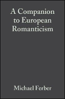 Book Cover for A Companion to European Romanticism by Michael (University of New Hampshire) Ferber