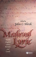 Book Cover for Medieval Lyric by John C. (Georgetown University in Washington D.C.) Hirsh