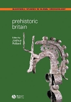 Book Cover for Prehistoric Britain by Joshua (University of Bristol) Pollard