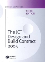 Book Cover for The JCT Design and Build Contract 2005 by David Chappell