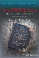 Book Cover for The Savage Text by Adrian (University of Exeter, UK) Thatcher