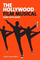 Book Cover for The Hollywood Film Musical by Barry Keith Brock University, Canada Grant