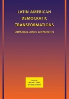 Book Cover for Latin American Democratic Transformations by William C. Smith