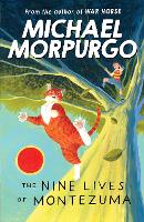 Book Cover for The Nine Lives of Montezuma by Michael Morpurgo