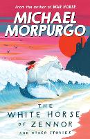 Book Cover for The White Horse of Zennor by Michael Morpurgo