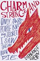 Charm and Strange by Stephanie Kuehn