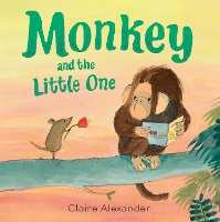 Book Cover for Monkey and the Little One by Claire Alexander