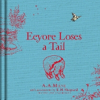 Book Cover for Winnie-the-Pooh: Eeyore Loses a Tail by A. A. Milne