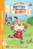 Book Cover for Norman the Naughty Knight by Smriti Prasadam-Halls