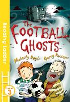 Book Cover for The Football Ghosts by Malachy Doyle
