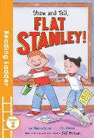 Book Cover for Show and Tell, Flat Stanley! by Lori Haskins Houran, Jeff Brown