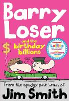 Book Cover for Barry Loser and the birthday billions by Jim Smith