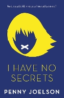 Book Cover for I Have No Secrets by Penny Joelson