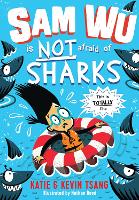 Book Cover for Sam Wu Is NOT Afraid of Sharks by Katie Tsang, Kevin Tsang