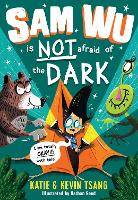 Book Cover for Sam Wu is NOT Afraid of the Dark! by Katie Tsang, Kevin Tsang