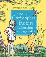 Book Cover for Winnie-the-Pooh: The Christopher Robin Collection (Tales of a Boy and his Bear) by A. A. Milne