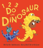 Book Cover for 1, 2, 3, Do the Dinosaur by Michelle Robinson