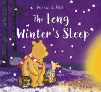 Book Cover for The Long Winter's Sleep by Jane Riordan, A. A. Milne, Ernest H. Shepard