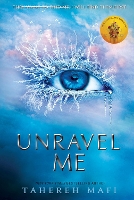 Book Cover for Unravel Me by Tahereh Mafi